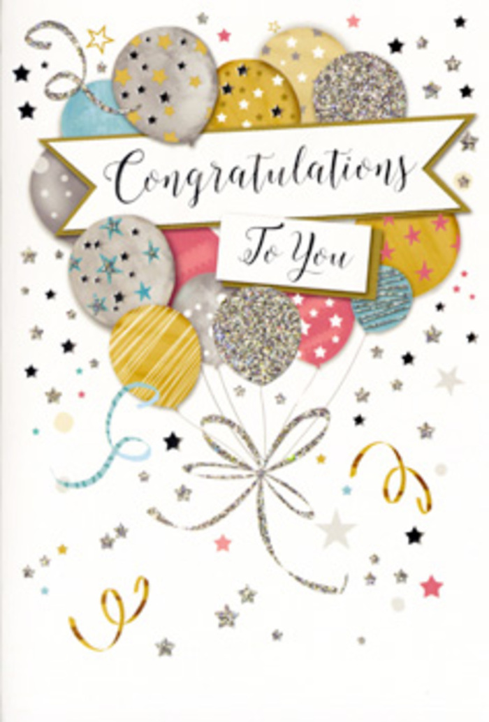 The congratulations card shown here is like a quiet burst of joy, captured in a carefully balanced design that feels right at home in the friendly, leafy atmosphere of Abbey Wood. Centered on a pale, softly textured background, a graceful cluster of balloons drifts upward, much like a celebratory balloon bouquet carried along the paths of Bostall Woods after sharing good news. The balloons are rendered in a chic, muted palette-champagne gold, cool silver, pale sky blue, blush pink, and gentle dove grey-each one adorned with its own pattern of twinkling stars, fine stripes, or delicate glitter that gives the impression of subtle movement and light. From the base of each balloon, thin strings fall in elegant, curling lines of gold and silver ink, tangling and sweeping across the card like ornamental ribbons cascading from a wrapped gift or the trailing bows on a hand-finished floral arrangement. Tiny stars, dots, and ribbon-like swirls scatter around the central cluster, evoking confetti tossed into the air at a family celebration, perhaps after a graduation ceremony or first home purchase in Abbey Wood. At the heart of the design, a gently curved banner stretches across the balloons, bearing the message Congratulations To You in flowing, decorative script. The calligraphy is both refined and warm, suggesting genuine pride in the recipient's achievement. The overall effect is festive without being overwhelming-a graceful celebration that would look perfectly at ease beside a vase of fresh flowers on a kitchen table. Imagined through touch, the slightly raised glitter and smooth printed lines would give the fingers subtle variation, much like exploring the textures of petals, leaves, and ribbon in a bouquet prepared by Flower Delivery Abbey Wood.